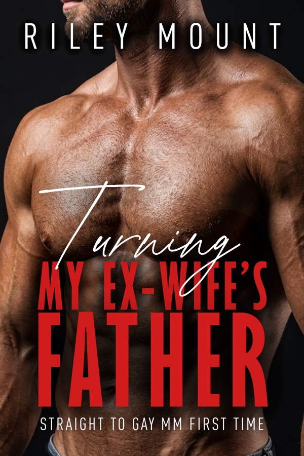 Turning My Ex-Wife's Father cover